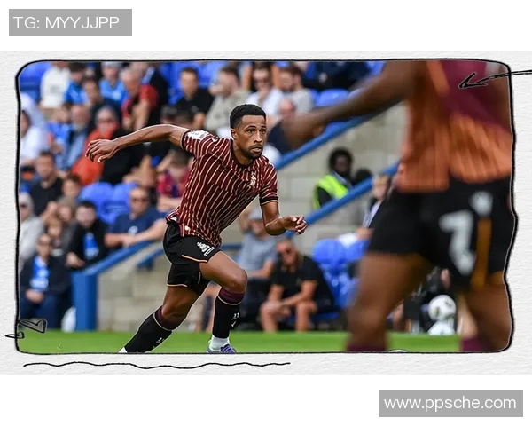 布拉德福德与布流浪的精彩对决分析与赛季前景展望