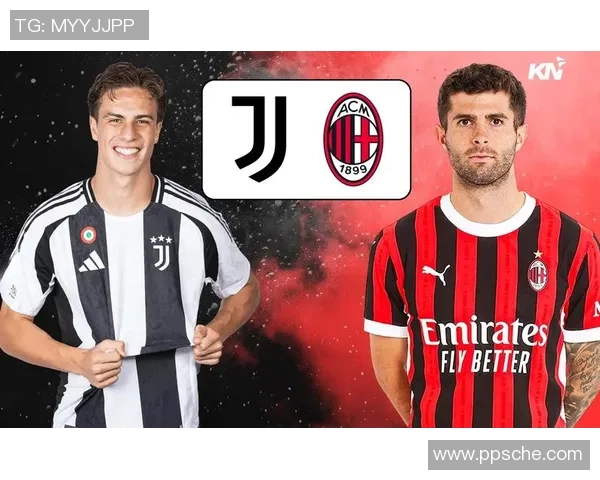 尤文图斯与AC米兰历史交锋回顾与战绩分析